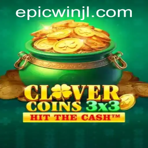 Discover the Magic of Clovercoin3x3: An 'Epicwin' Adventure