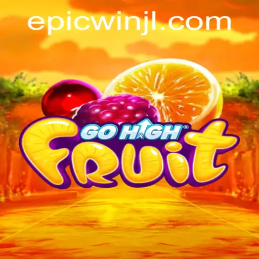 GoHighFruit: Mastering the Art of Epic Wins