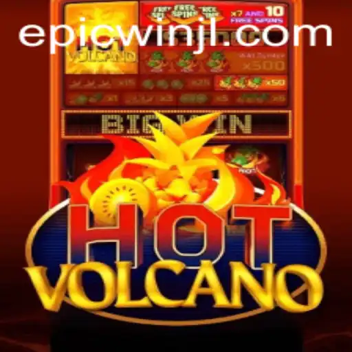 Exploring the Thrills of HotVolcano: Your Pathway to Epic Wins