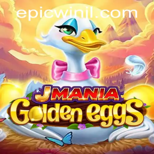 Epic Adventures in JManiaGoldenEggs: The Journey to an Epic Win