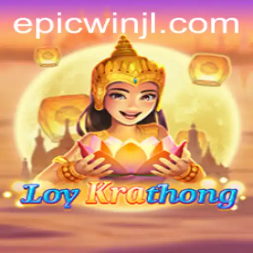 LoyKrathong: Dive into the World of EpicWin