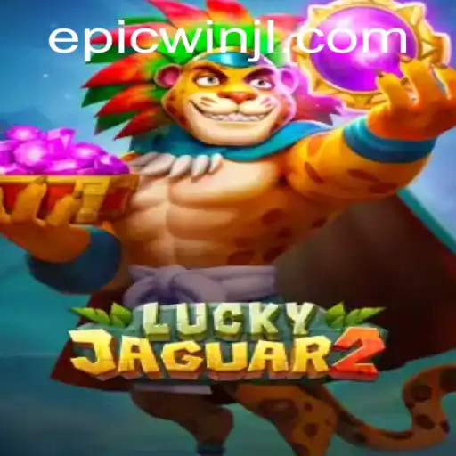 Exploring the Thrilling World of Luckyjaguar2: An Epicwin Adventure