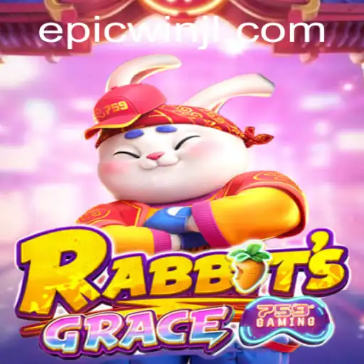 RabbitsGrace: An In-Depth Exploration of Your Next Epicwin Adventure